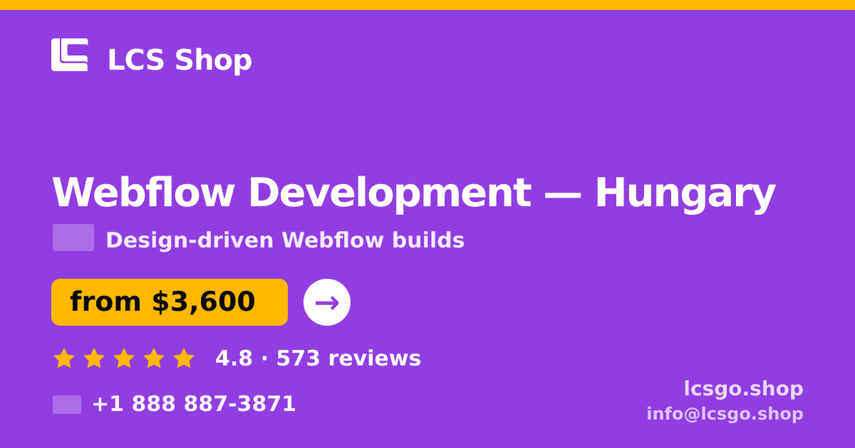 Webflow Development in Hungary — from $3,600, rated 4.8/5 by 573 clients. LCS Shop.