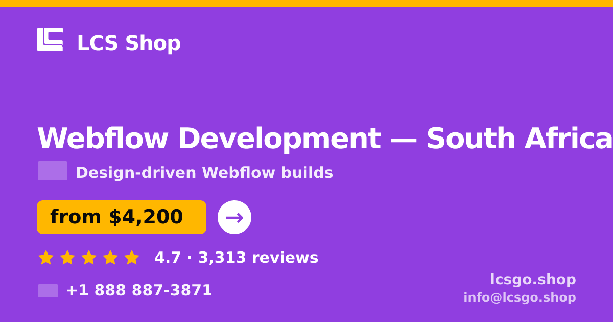 Webflow Development in South Africa — from $4,200, rated 4.7/5 by 3313 clients. LCS Shop.