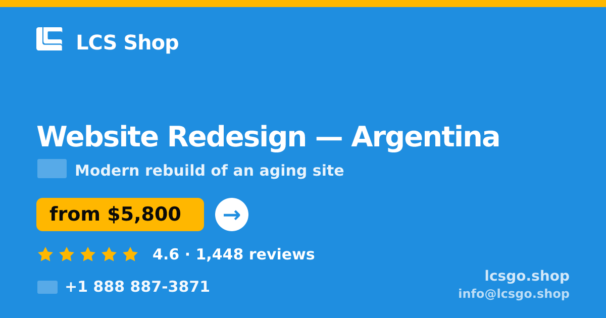 Website Redesign in Argentina — from $5,800, rated 4.6/5 by 1448 clients. LCS Shop.