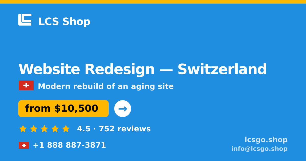 Website Redesign in Switzerland — from $10,500, rated 4.5/5 by 752 clients. LCS Shop.