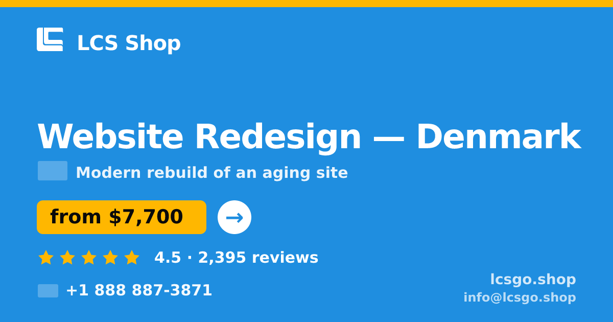 Website Redesign in Denmark — from $7,700, rated 4.5/5 by 2395 clients. LCS Shop.