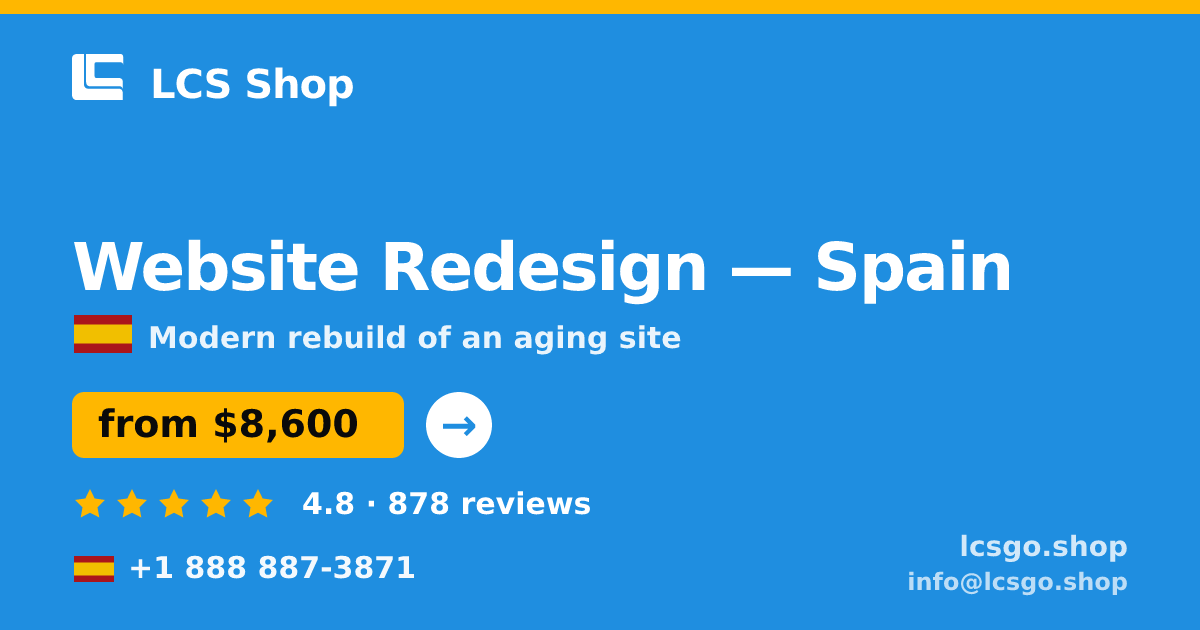 Website Redesign in Spain — from $8,600, rated 4.8/5 by 878 clients. LCS Shop.