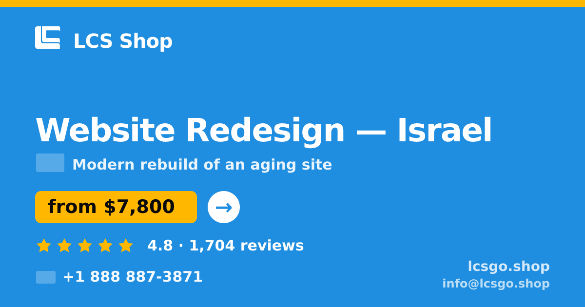 Website Redesign in Tel Aviv — from $11,000, rated 4.9/5 by 458 clients. LCS Shop.