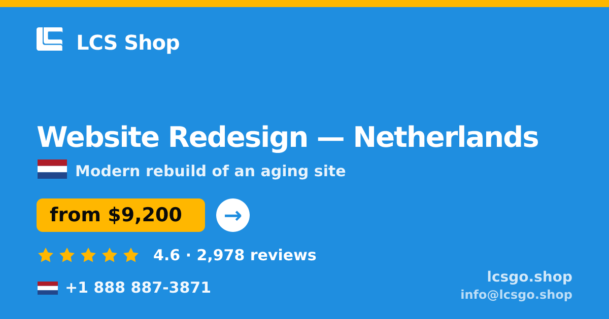 Website Redesign in Netherlands — from $9,200, rated 4.6/5 by 2978 clients. LCS Shop.
