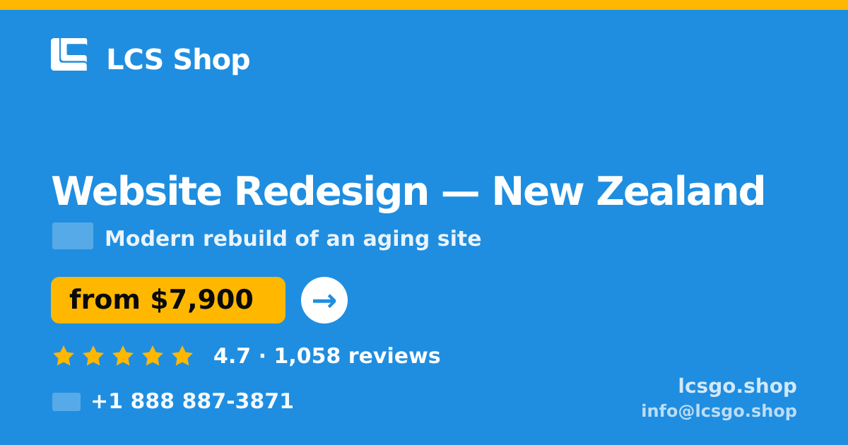Website Redesign in New Zealand — from $7,900, rated 4.7/5 by 1058 clients. LCS Shop.