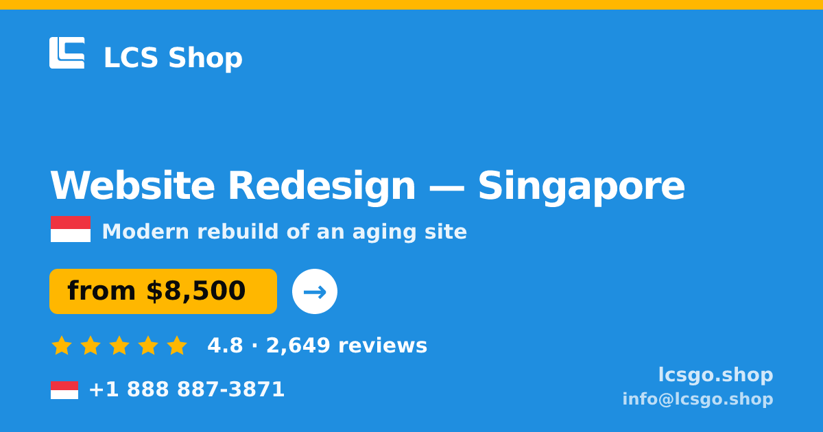 Website Redesign in Singapore — from $8,500, rated 4.8/5 by 2649 clients. LCS Shop.