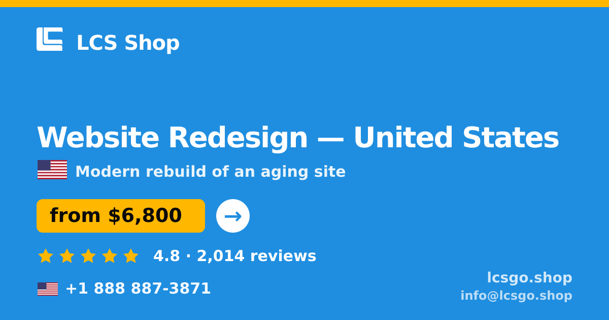 Website Redesign in United States — from $6,800, rated 4.8/5 by 2014 clients. LCS Shop.