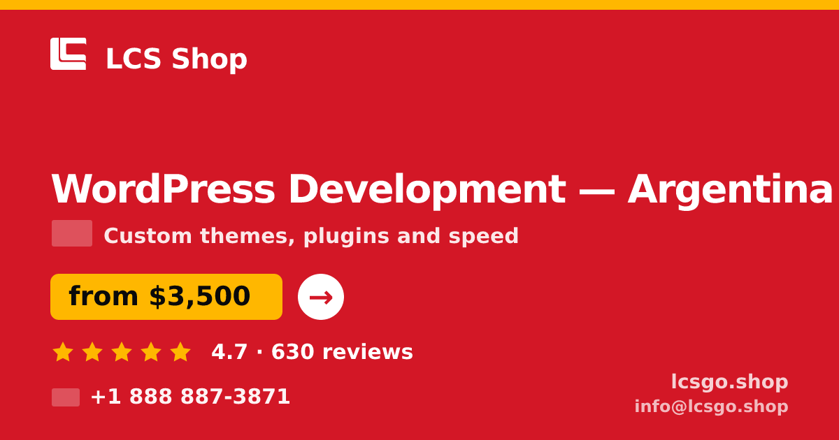 WordPress Development in Argentina — from $3,500, rated 4.7/5 by 630 clients. LCS Shop.
