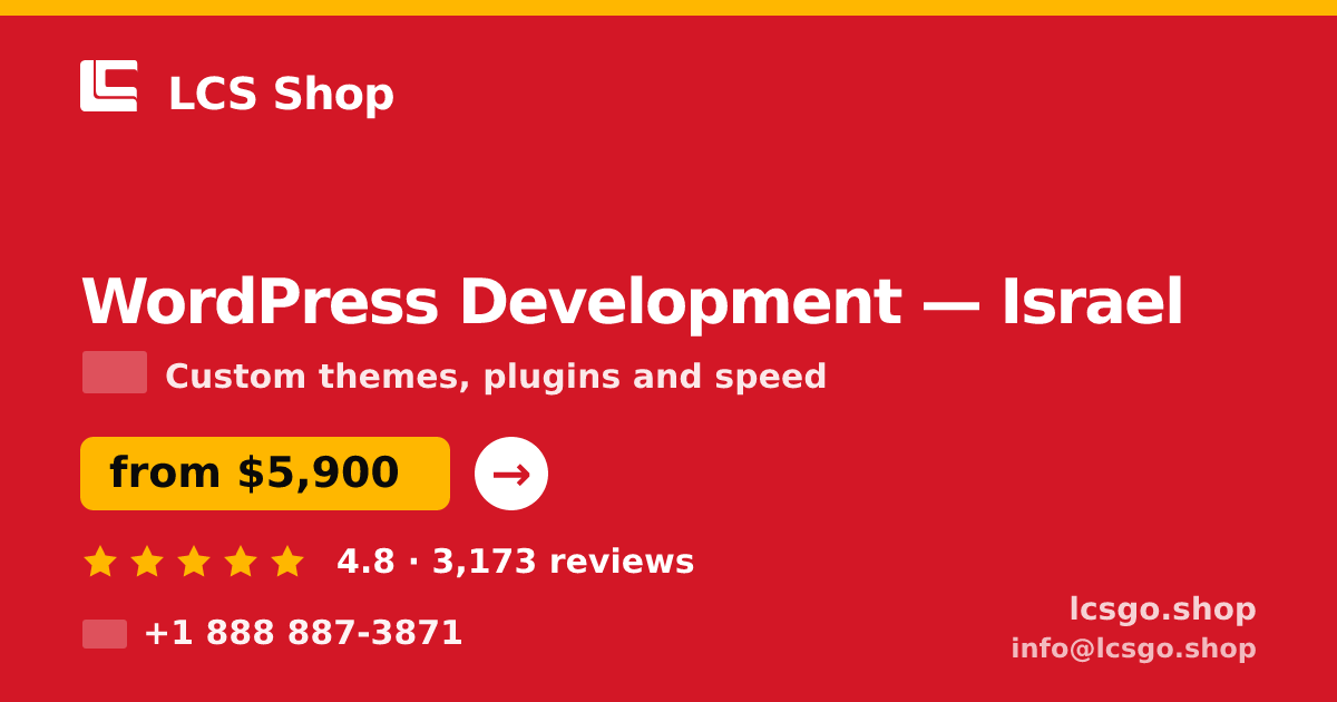 WordPress Development in Tel Aviv — from $5,700, rated 4.7/5 by 1369 clients. LCS Shop.