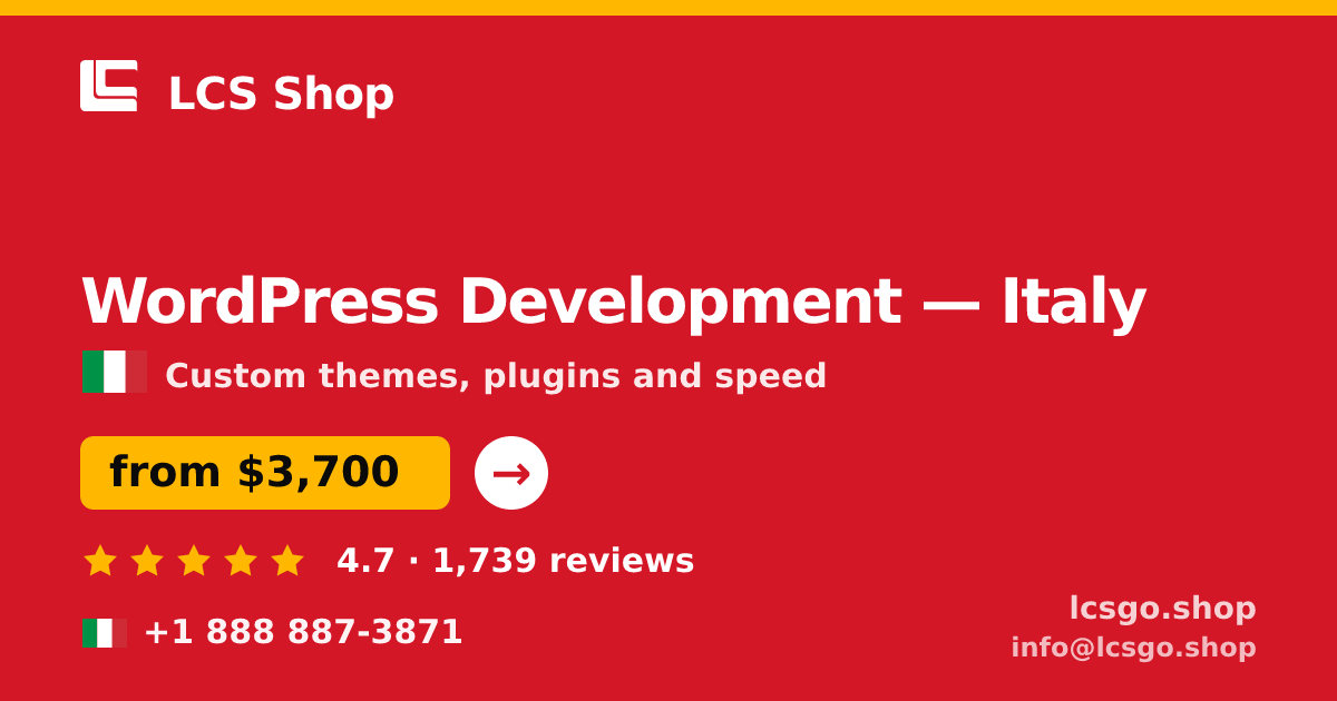 WordPress Development in Italy — from $3,700, rated 4.7/5 by 1739 clients. LCS Shop.
