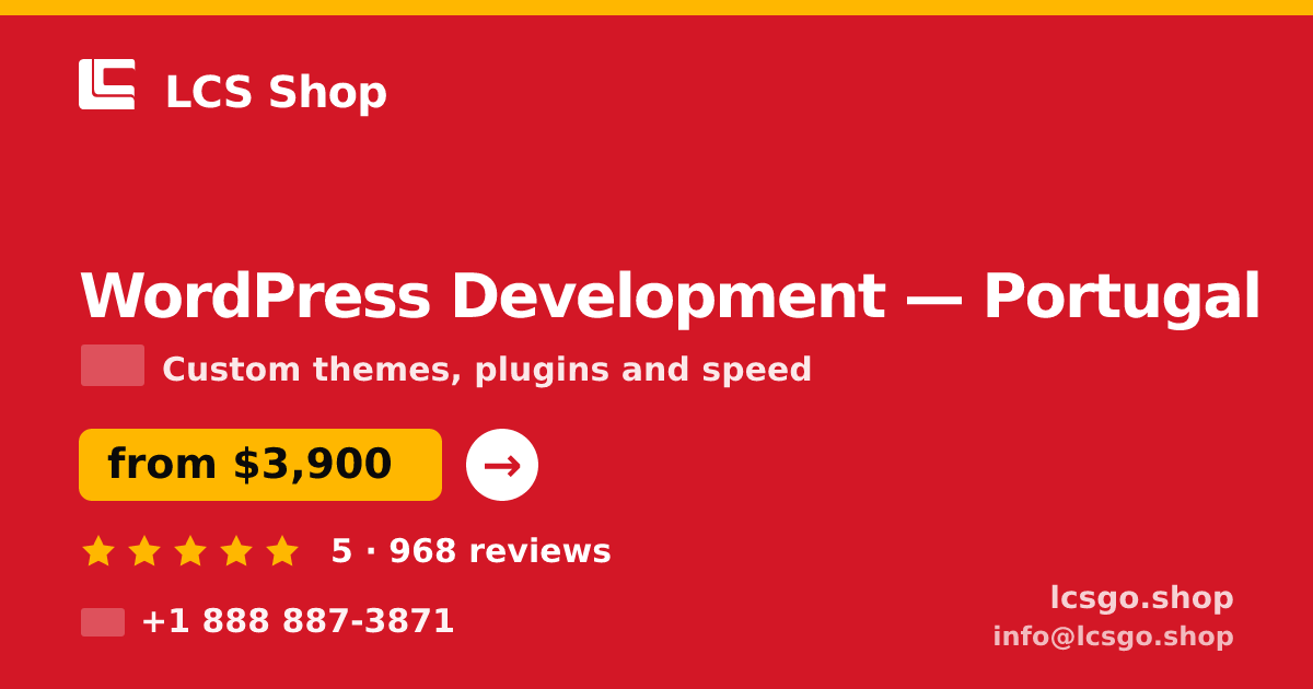 WordPress Development in Portugal — from $3,900, rated 5/5 by 968 clients. LCS Shop.