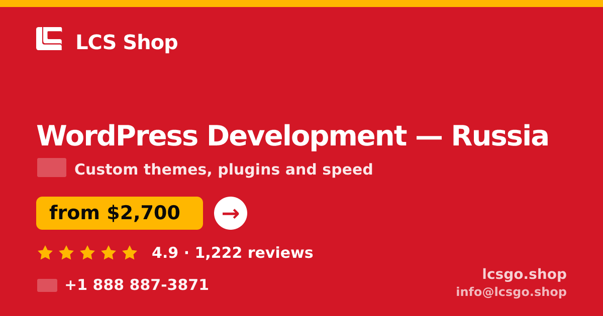 WordPress Development in Russia — from $2,700, rated 4.9/5 by 1222 clients. LCS Shop.
